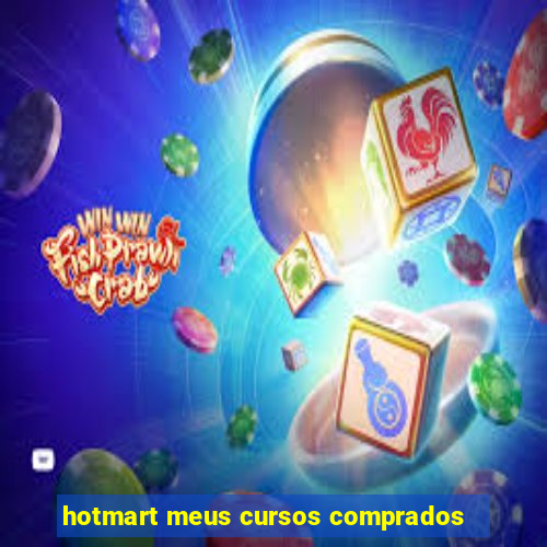 hotmart meus cursos comprados